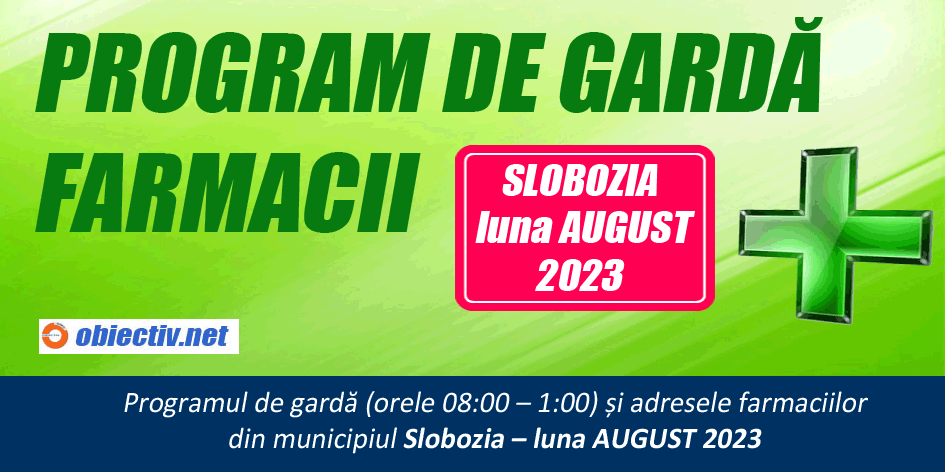 Program-de-garda-farmacii-slobozia-august-2023
