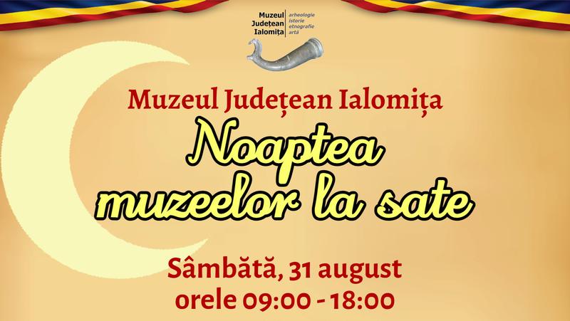 Noaptea Muzeelor Ialomita