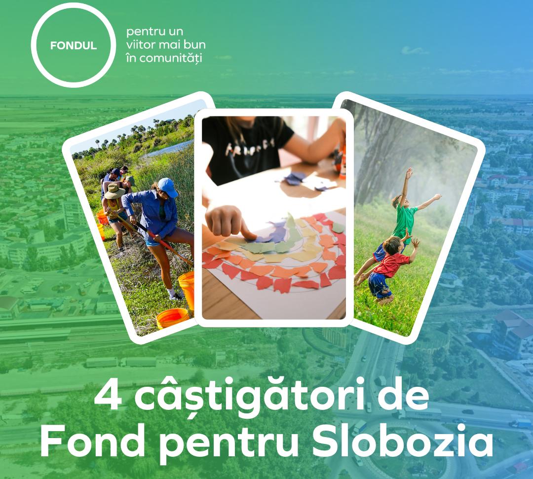 Fondul Pentru Un Viitor Mai Bun In Comunitati - Slobozia