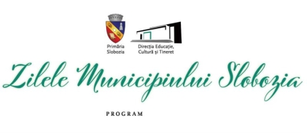 Zilele Municipiului Slobozia